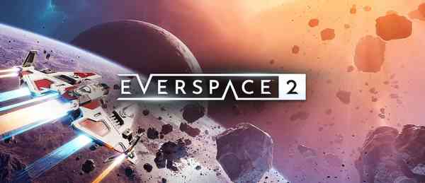 Полноценный релиз космического шутера Everspace 2 состоится 6 апреля на PC