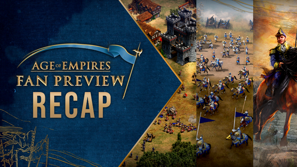 The Age of Empires: Fan Preview Recap!