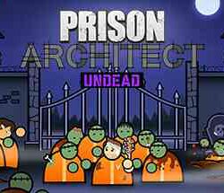 Prison Architect: UNDEAD and FREE Update THE KICKSTAND is out now!