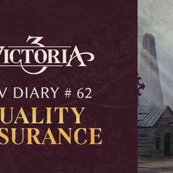 Dev Diary 62 - QA on Victoria 3